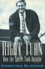 book cover of Right turn: How the Tories took Ontario by Christina Blizzard