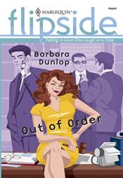 book cover of Out Of Order (Harlequin Flipside) by Barbara Dunlop