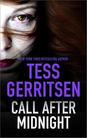 book cover of Der Anruf kam nach Mitternacht by Tess Gerritsen