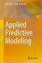 Applied Predictive Modeling