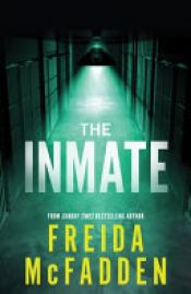 book cover of The Inmate by Freida McFadden