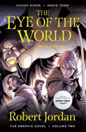 book cover of The Eye of the World: the Graphic Novel, Volume Two by Brandon Sanderson|Chuck Dixon