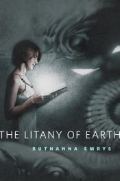 book cover of The Litany of Earth by Ruthanna Emrys