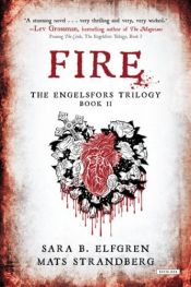 book cover of Fire by Mats Strandberg Sara B. Elfgren