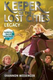 book cover of Legacy by Jason W. Chan|Shannon Messenger
