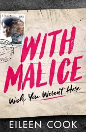 book cover of With Malice by Eileen Cook