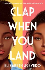 book cover of Clap When You Land by Elizabeth Acevedo