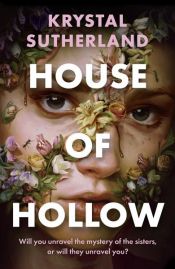 book cover of House of Hollow by Krystal Sutherland