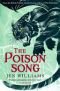 The Poison Song (the Winnowing Flame Trilogy 3)