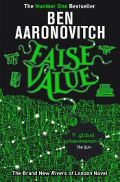 book cover of False Value by Ben Aaronovitch