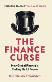 book cover of The Finance Curse by Nicholas Shaxson