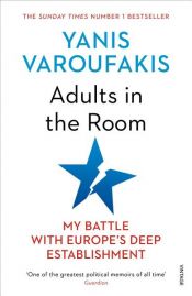 book cover of Adults In The Room by Yanis Varoufakis