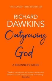 book cover of Outgrowing God by ริชาร์ด ดอว์กินส์