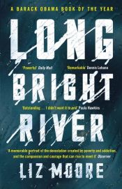 book cover of Long Bright River by Liz Moore