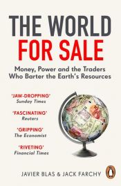 book cover of The World for Sale by Jack Farchy|Javier Blas