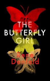 book cover of The Butterfly Girl by Rene Denfeld