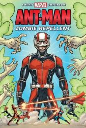 book cover of Mighty Marvel Ant-Man Zombie Repellent by unknown author