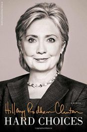 book cover of Hard Choices by Hillary Clinton