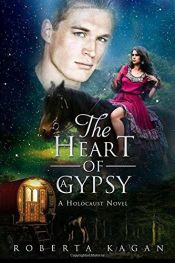 book cover of The Heart Of A Gypsy by Roberta Kagan