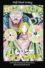 book cover of Belstarr The Lost Toymaker by Daniel Morrow|David Jacks