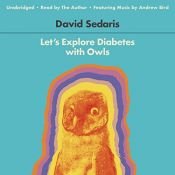 book cover of Let's Explore Diabetes with Owls Lib/E: Essays, Etc by unknown author