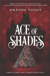 book cover of Ace of Shades by Amanda Foody