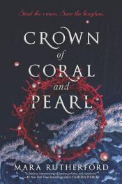 book cover of Crown of Coral and Pearl by Mara Rutherford