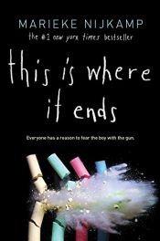 book cover of This Is Where It Ends by Marieke Nijkamp