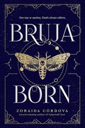 book cover of Bruja Born by Zoraida Córdova