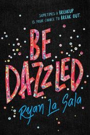 book cover of Be Dazzled by Ryan La Sala