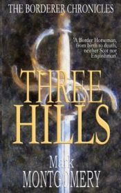 book cover of Three Hills by Mark Montgomery