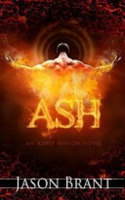 book cover of Ash by Jason Brant