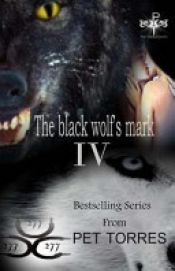 book cover of The Black Wolf's Mark by Pet TorreS