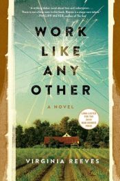 book cover of Work Like Any Other by Virginia Reeves