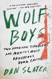 book cover of Wolf Boys by Dan Slater