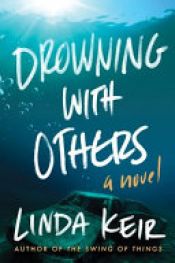 book cover of Drowning with Others by Linda Keir