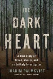 book cover of The Dark Heart by Joakim Palmkvist