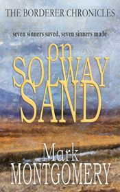 book cover of On Solway Sand by Mark Montgomery