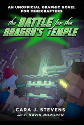 book cover of The Battle for the Dragon's Temple by Cara J. Stevens