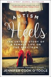 book cover of Autism in Heels by Jennifer Cook O'Toole