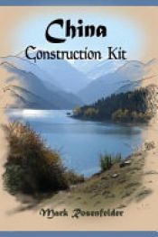 book cover of China Construction Kit by Mark Rosenfelder