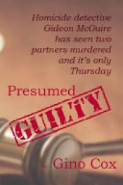 book cover of Presumed Guilty by Gino Cox