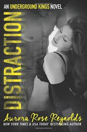 book cover of Distraction: Underground kings by Aurora Rose Reynolds