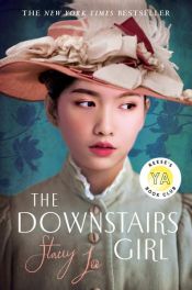 book cover of The Downstairs Girl by Stacey J. Lee