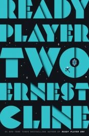 book cover of Ready Player Two by Ernest Cline