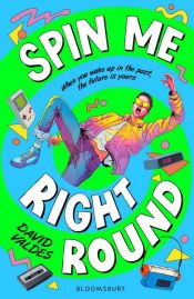 book cover of Spin Me Right Round by David Valdes