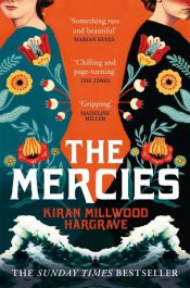 book cover of The Mercies by Kiran Millwood Hargrave