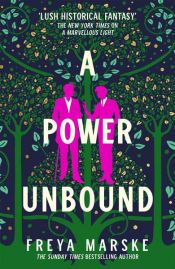 book cover of A Power Unbound by Freya Marske