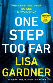 book cover of One Step Too Far by Lisa Gardner