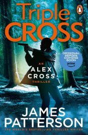 book cover of Triple Cross by James Patterson